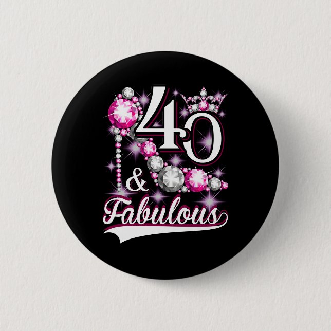 40 och Fabulous 40 Years Old 40th Birthday Diamond Knapp (Framsida)