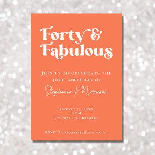 40 och Fabulous Apricot Bold Typography Birthday Inbjudningar