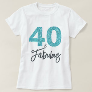 40 och Fabulous Birthday Gift T Shirt