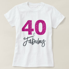 40 och Fabulous Birthday Gift T Shirt