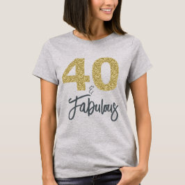 40 och Fabulous Birthday Gift T Shirt