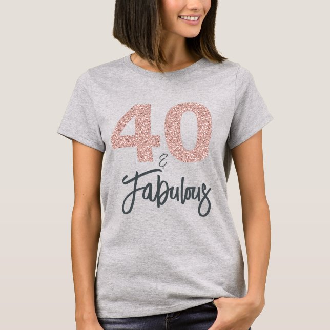 40 och Fabulous Birthday Gift T Shirt (Framsida)
