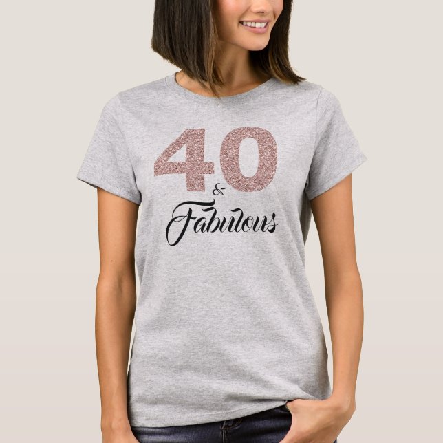 40 och Fabulous Birthday Gift T-shirt (Framsida)