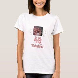 40 och Fabulous Foliage Photo 40 Birthday T Shirt