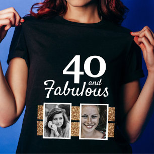 40 och Fabulous Guld Glitter 2 Foto 40:e födelseda T Shirt