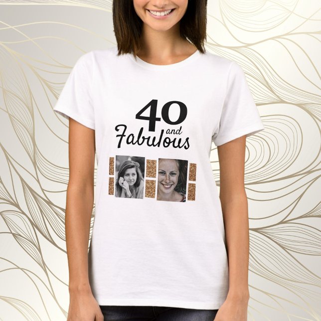 40 och Fabulous Guld Glitter 2 Foto 40:e födelseda T Shirt (Skapare uppladdad)