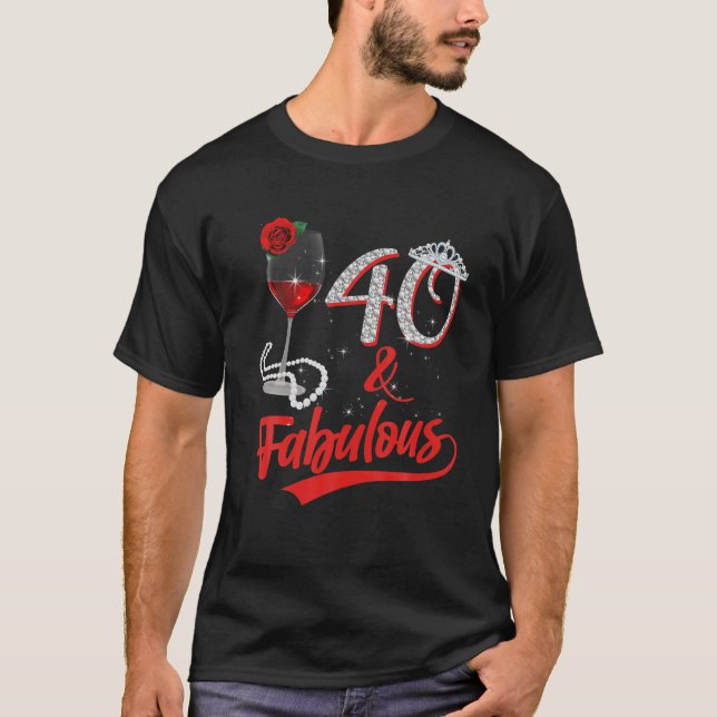 40 och Fabulous Queen Grattis på födelsedagen 40:e T Shirt (Framsida)