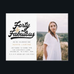 40 och fantastisk födelsedagsfest foto inbjudan po<br><div class="desc">Fira din 40-årsdag med stil med dessa svart-vita 40 och fantastisk födelsedagsfest foto inbjudningar. En modern design med skrivstil och djärva grafik. Ändra färgen för att anpassa. Del av en samling.</div>