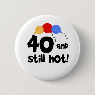 40 och stilla varmt knapp