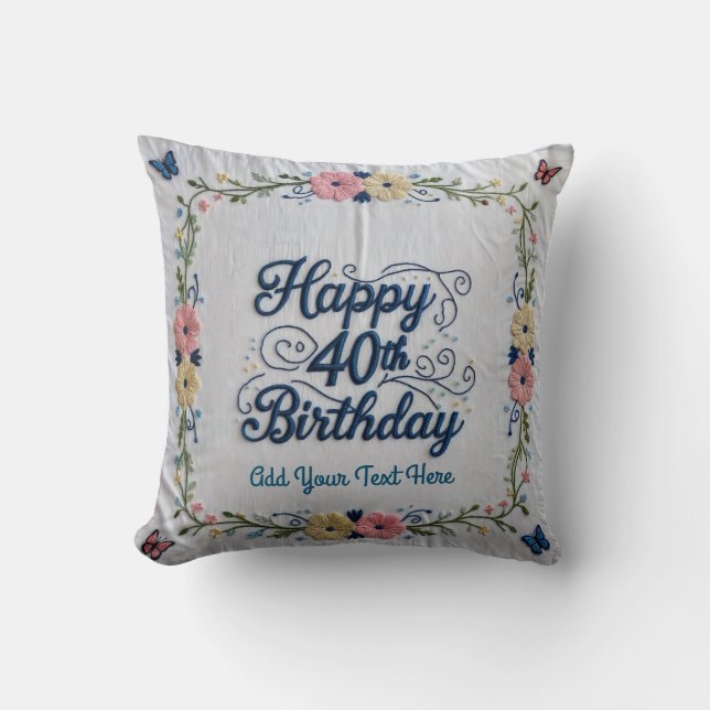 40 och Thriving: Speciell Edition 40:e födelsedage Kudde (Framsida)