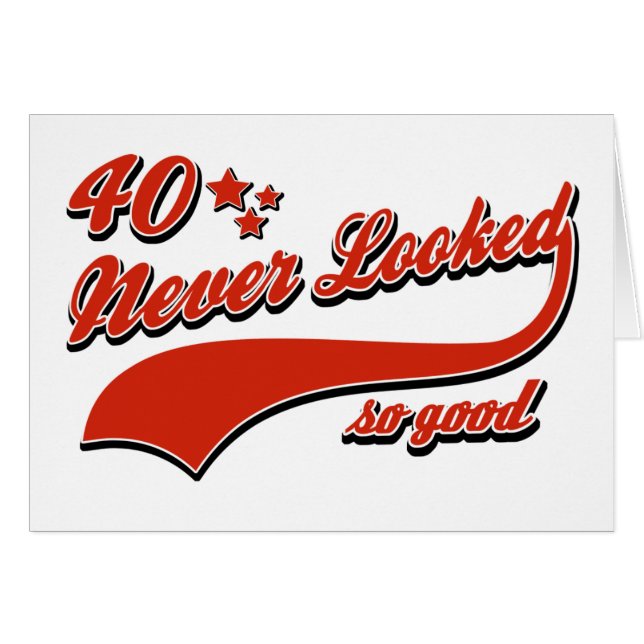 40 som ses aldrig så bra hälsningskort (Framsidan Horizontal)
