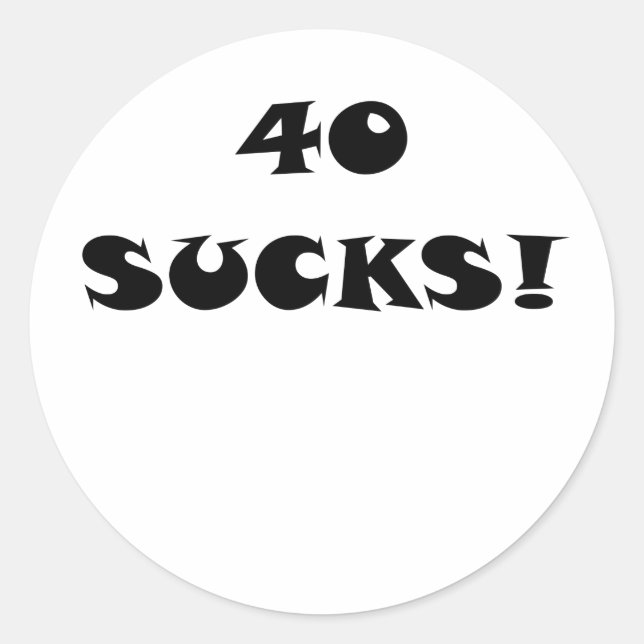 40 Sucks Runt Klistermärke (Framsida)