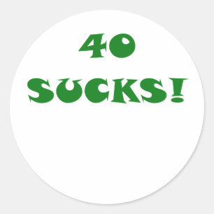 40 Sucks Runt Klistermärke
