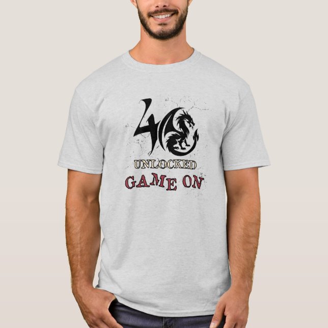 40 Unlocked~Game On T Shirt (Framsida)