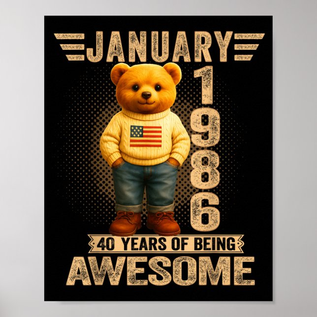 40 Year Old January 1986 Teddy Bear 40th Birthday  Poster (Framsidan)