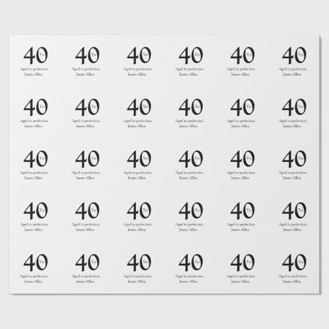 40 years aged to perfection birthday name simple  presentpapper (Platt)