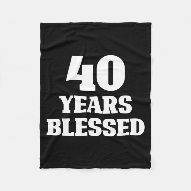40 Years Blessed 40th Birthday Christian Religious Fleecefilt (Framsidan)
