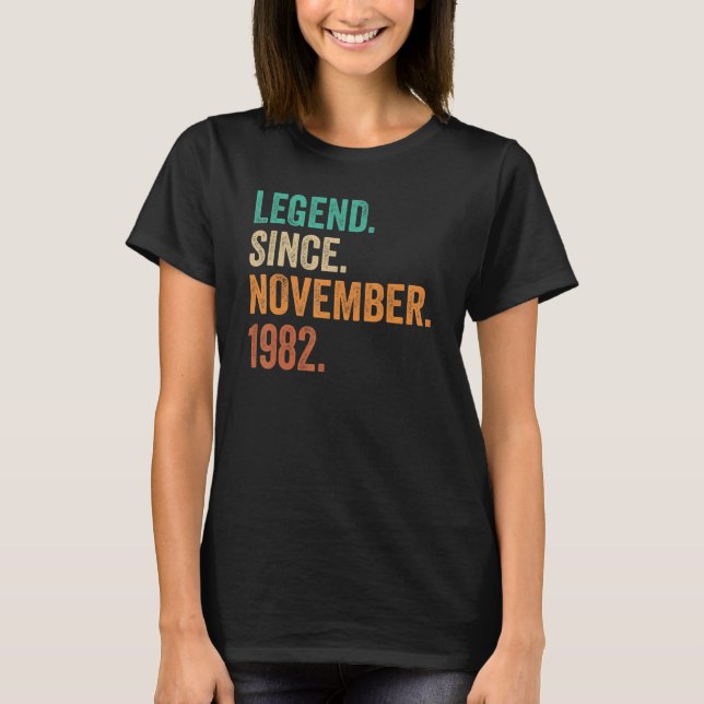 40 Years Old  Legend Since November 1982 40th Birt T Shirt (Framsida)