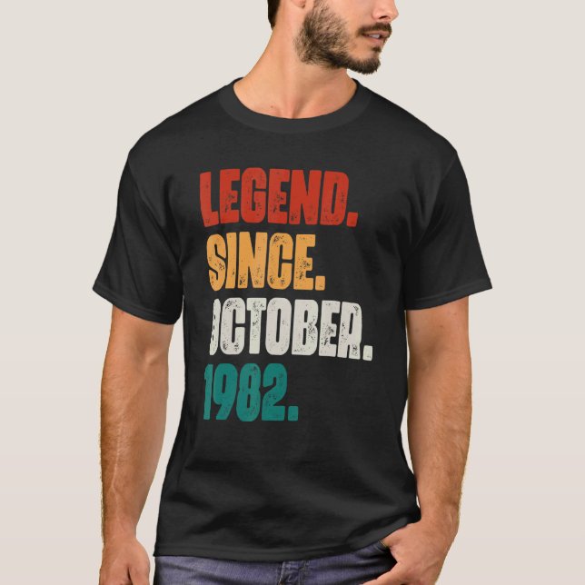 40 Years Old  Legend Since October 1982 40th Birth T Shirt (Framsida)