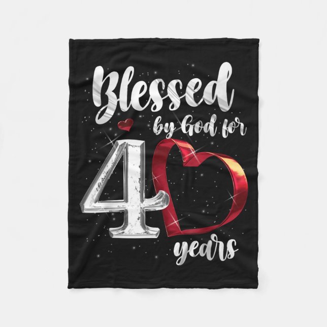 40th Birthday Blessed By God For 40 Years Birthday Fleecefilt (Framsidan)