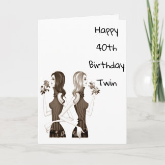 **40th** BIRTHDAY ÖNSKEMÅL TO MY **TWIN SISTER** Kort