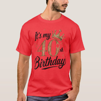 40th Birthday Queenurning 40 Year Old Women Wife F T Shirt