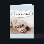 **40th BIRTHDAY** TIRED HUND ÄR OCKSÅ EN ROLIG HUN Kort<br><div class="desc">TALA OM FÖR NÅGON DU VET (OCH TROLIGEN LIKAR HUNDAR) HUR FANTASTISK HAN ELLER HON SER PÅ **40*** OCH JAG TROR ATT DE BARA KOMMER ATT LAUTERA EN LITE FÖR SÄKERHET:) KOMMER DU IHÅG ATT DU KAN ÄNDRA "ÅLDERN" ELLER "VERSE" PÅ EN MINUT ELLER TVÅ!!!!!!!!</div>
