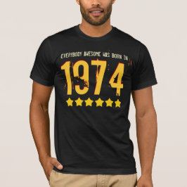 40th Födelsedag enormt fött 1974 eller NÅGOT ÅR Tee Shirt