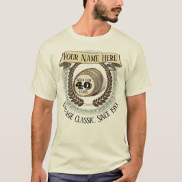 40th För årsnamn för födelsedag beställnings- öl T Shirt