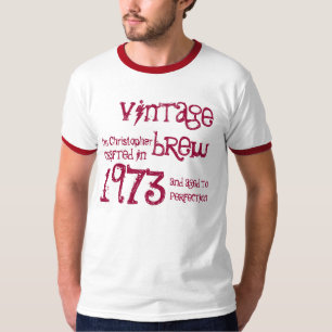 40th Namn 1973 för brygd för födelsedaggåvavin T Shirt