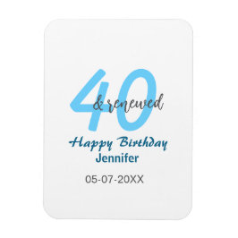 40th & renewed birthday name date blue bold number magnet