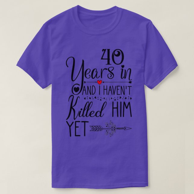 40th Wedding Anniversary for Her Wife 40 Years of  T Shirt (Design framsida)
