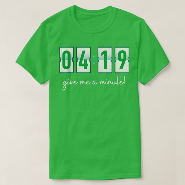 419 ge mig en minut t shirt (Design framsida)