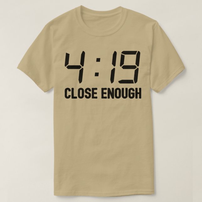 419 Nära nog 2 T Shirt (Design framsida)