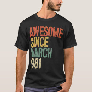 41:a födelsedag Fantastisk sedan mars 1981 41 år O T Shirt
