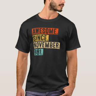 41:a födelsedagen Fantastisk sedan november 1981 4 T Shirt
