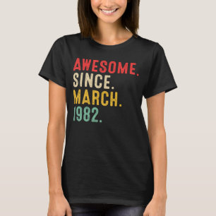 41 år gammal Fantastisk sedan mars 1982 41:a födse T Shirt