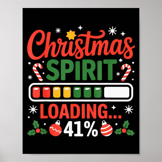 41 Meme Christmas Spirit Loading 41% Four One For  Poster (Framsidan)