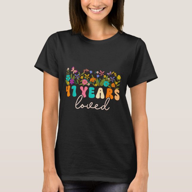 41 Years Loved Men Women 41 Years Old Groovy 41st  T Shirt (Framsida)