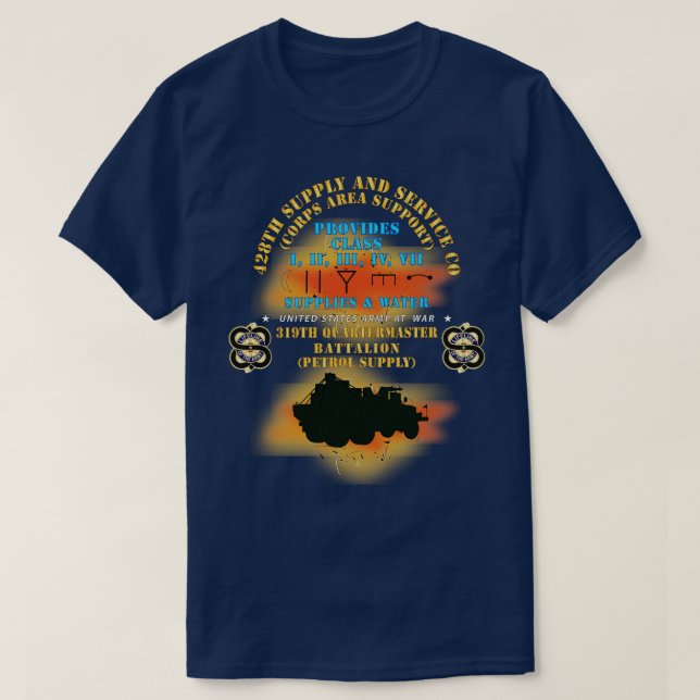 428th SS Co 319th QM Bn X T Shirt (Design framsida)