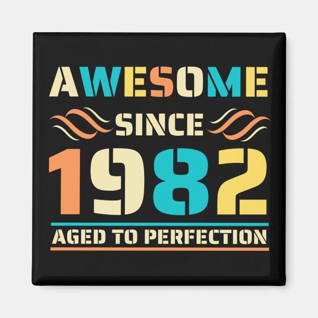 42:a födelsedagen Fantastisk sedan 1982 Magnet (Framsidan)