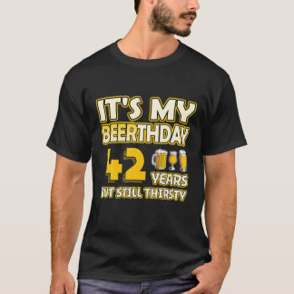 42:e födelsedagen - Beerthday 42 Years Old Funny B T Shirt