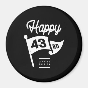 43 år gammal - 43:e födelsedagstidningen Funny Gif Magnet
