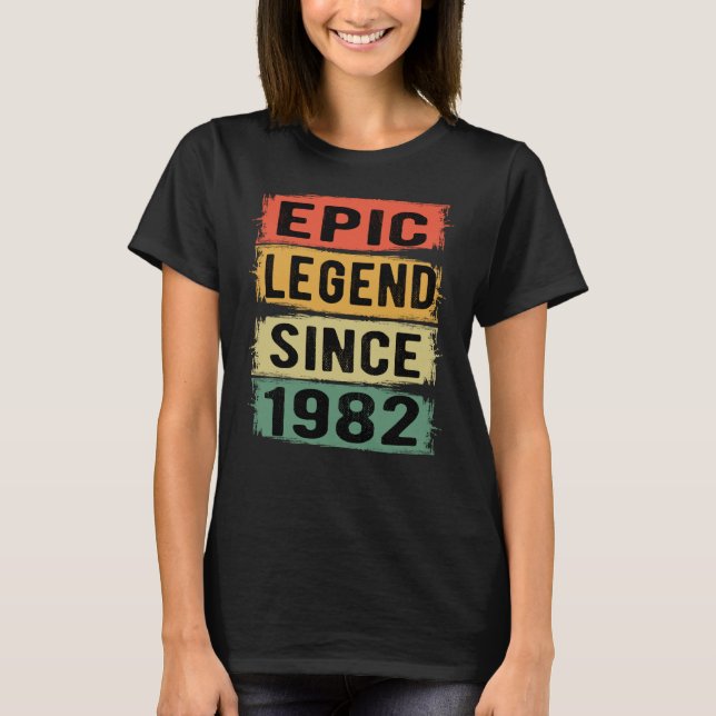43 år gammal dag 1982 Epic Legend 43:e födelsedage T Shirt (Framsida)