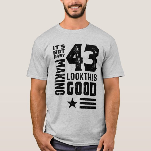 43-årig 43-dagars födelsedagspresent t shirt (Framsida)