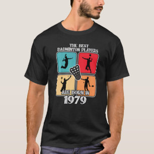 43-åriga Badminton Player 1979 43:e födelsedagen V T Shirt