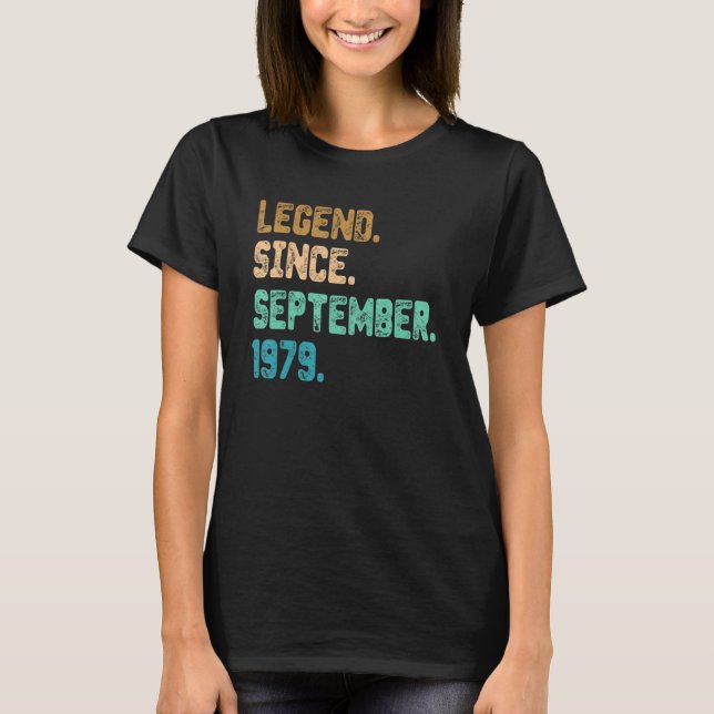 43 Year Old Legend Since September 1979 43rd Birth T Shirt (Framsida)