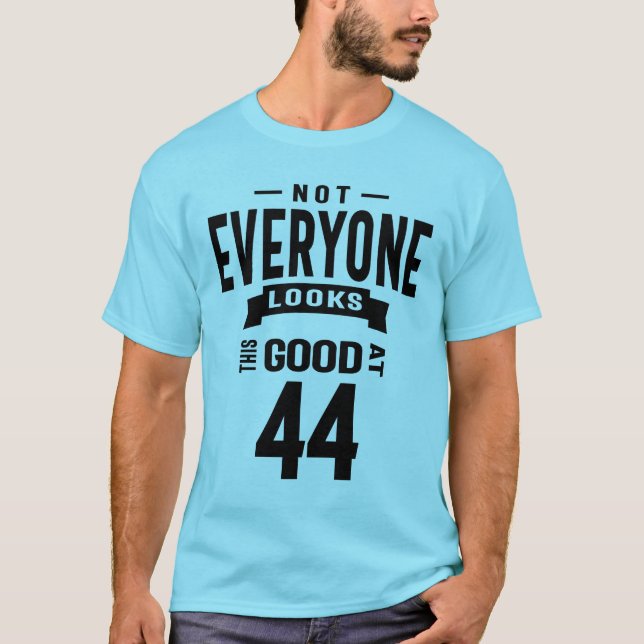 44 år gammal - 44:e födelsedag Funny Gift T Shirt (Framsida)