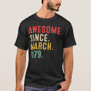 44 år gammal Fantastisk sedan mars 1979 T Shirt