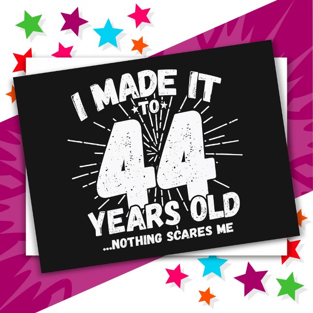 44 år gammal sarkastisk meme rolig 44-årsdag vykort (Skapare uppladdad)